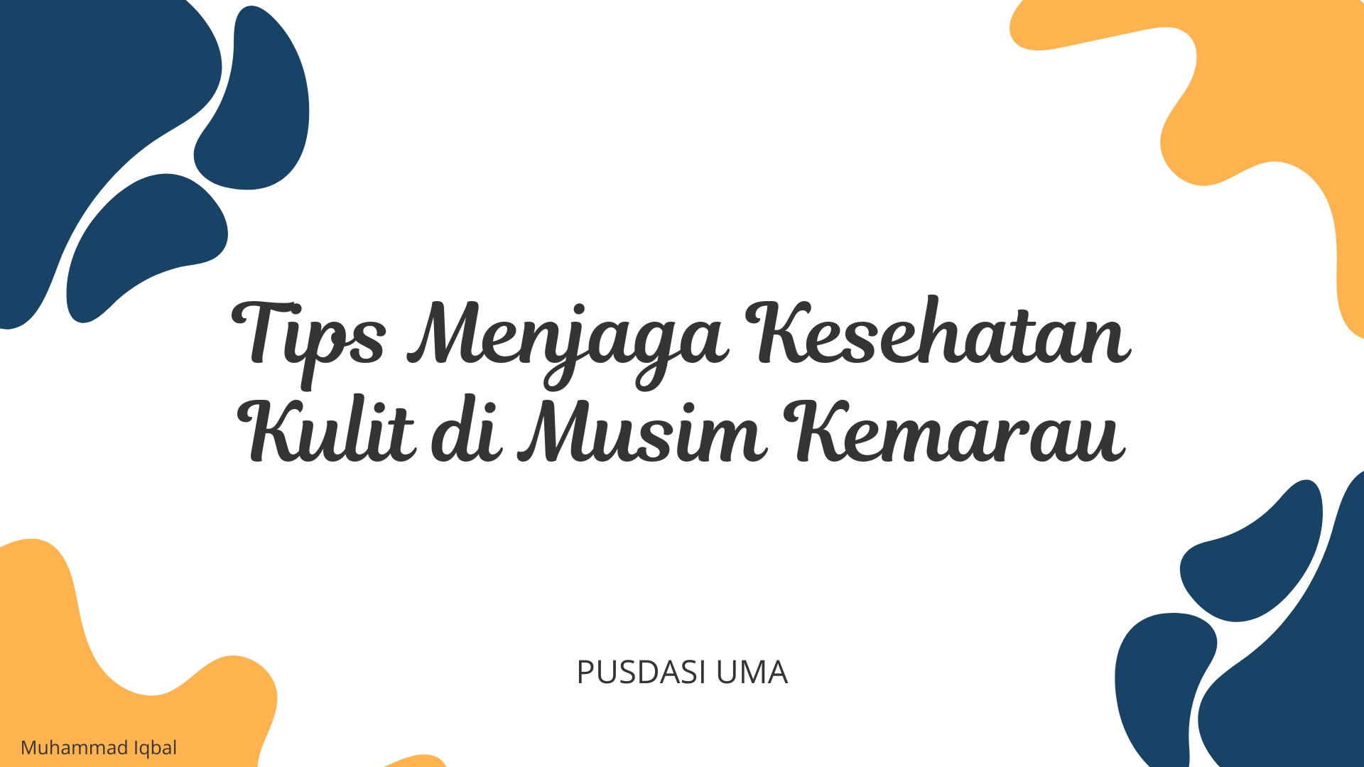 Tips Menjaga Kesehatan Kulit di Musim Kemarau