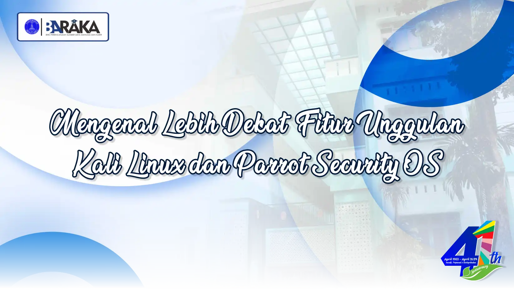 Fitur Unggulan Kali Linux dan Parrot Security OS