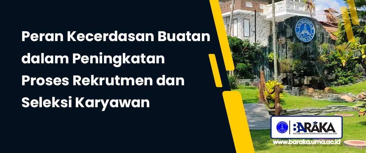 Peran Kecerdasan Buatan dalam Peningkatan Proses Rekrutmen dan Seleksi Karyawan