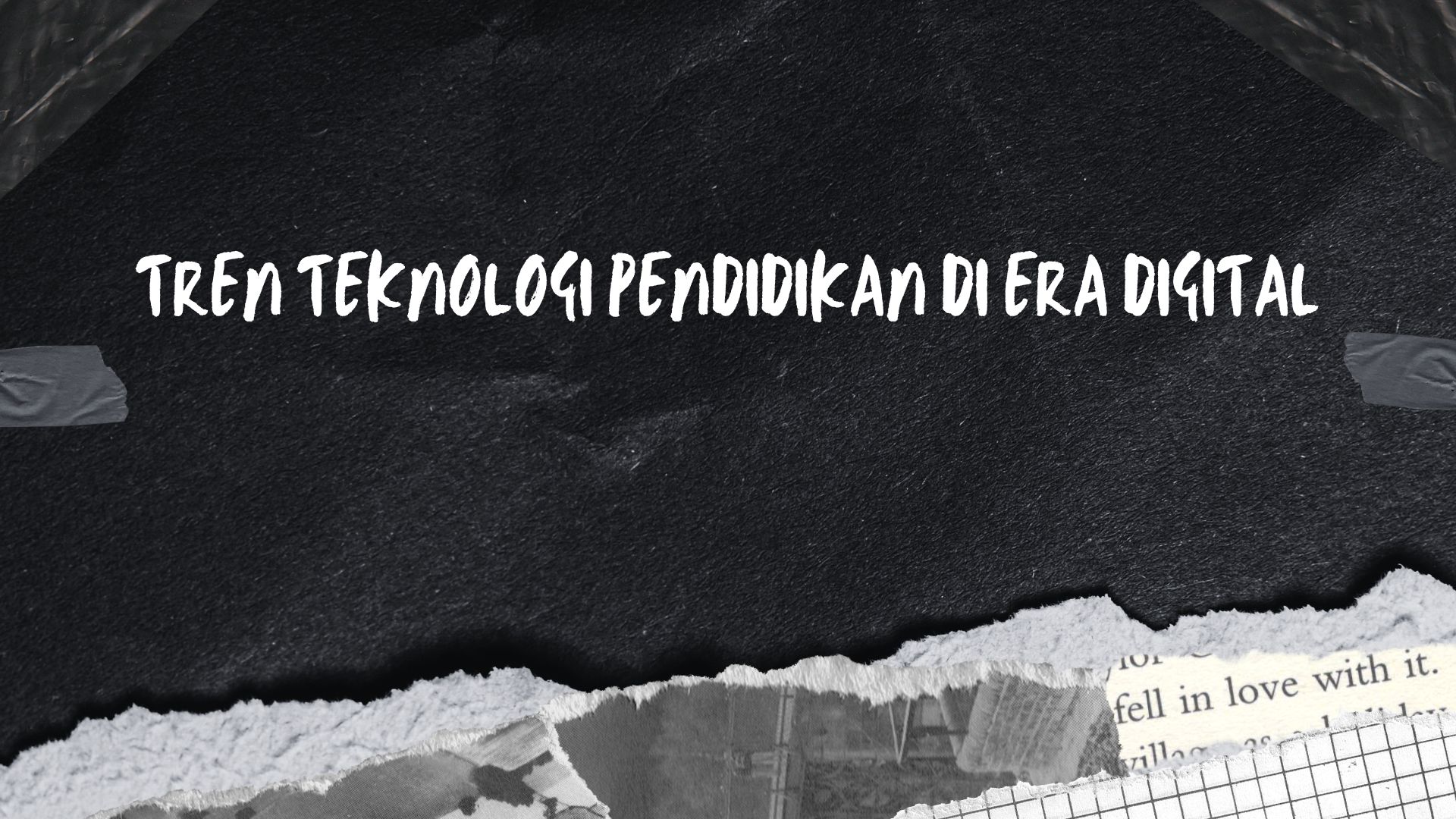 Tren Teknologi Pendidikan di Era Digital